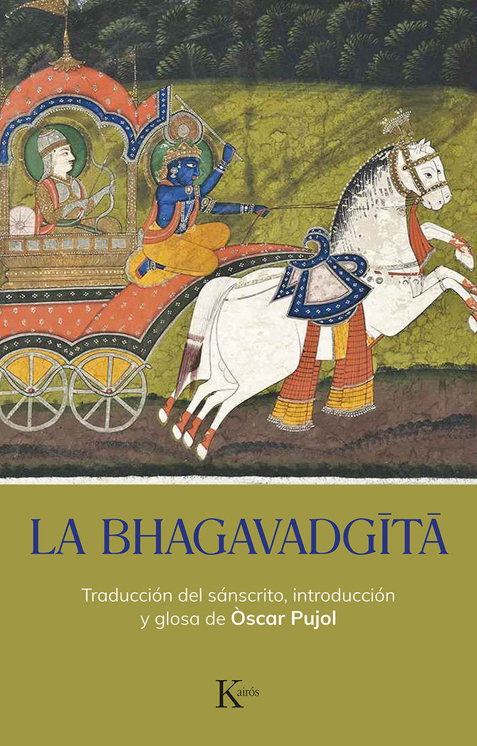 La Bhagavadgîtâ (traducción Òscar Pujol)