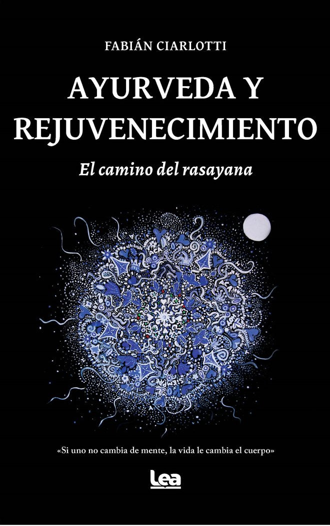 Ayurveda y rejuvenecimiento: el camino del rasayana