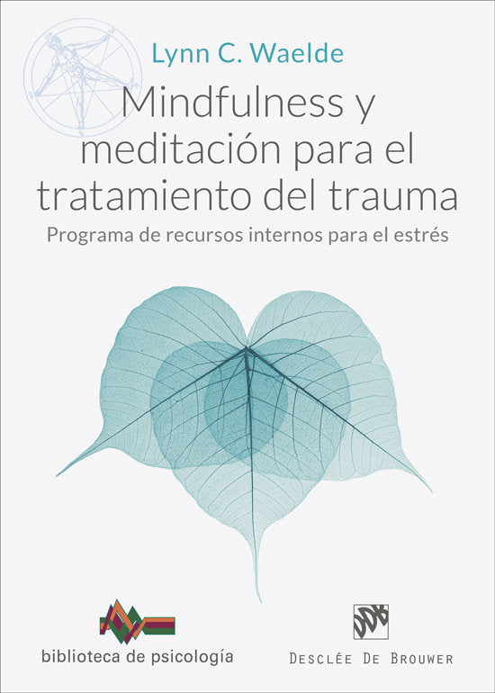 Mindfulness i meditació per al tractament del trauma