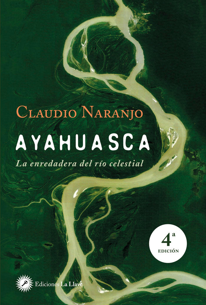 Ayahuasca: la enredadera del río celestial