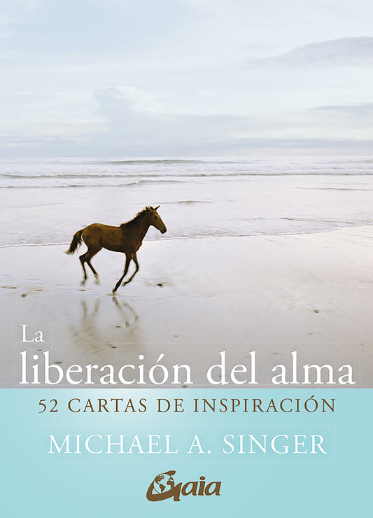 L´alliberament de l´ànima: cartes d´inspiració