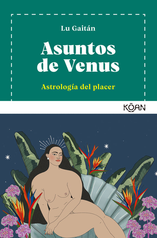 Asuntos de venus: astrología del placer