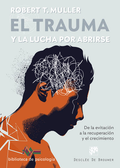 El trauma y la lucha por abrirse