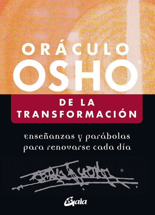 Oracle OSHO de la transformació