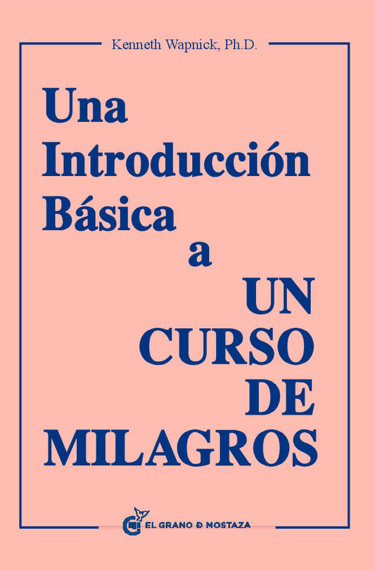 Una introducció bàsica a Un Curs de Miracles