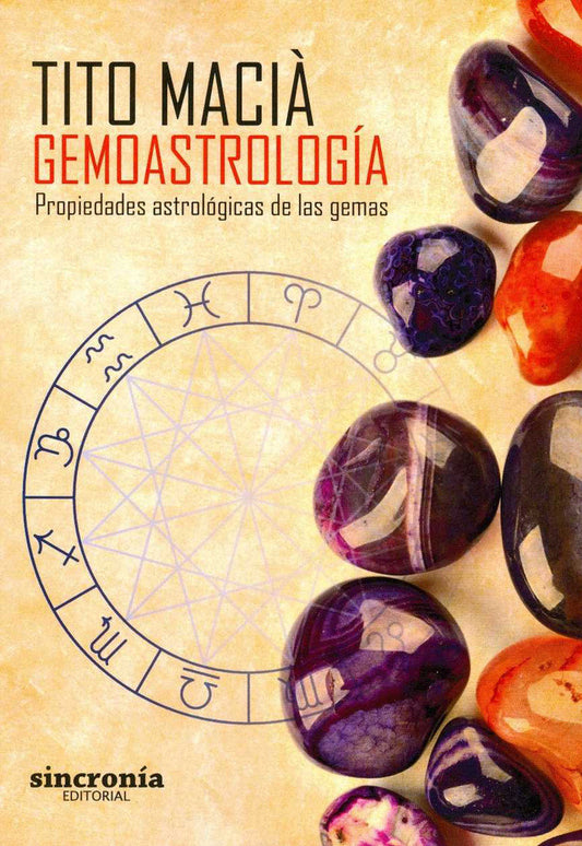 Gemoastrología: propiedades astrológicas de las piedras