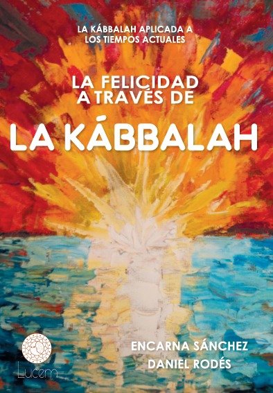 La felicidad a través de la kábbalah